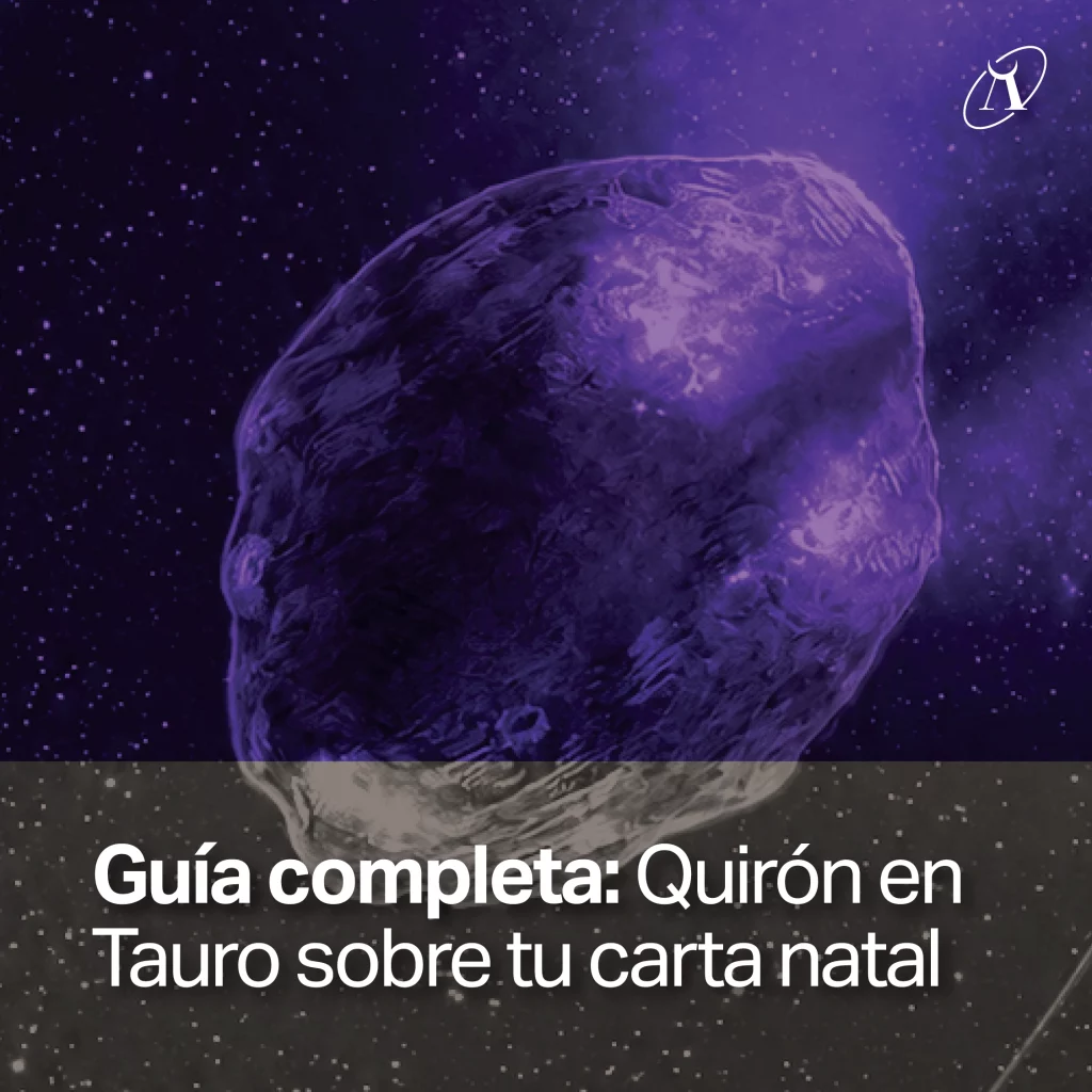 Quirón en Tauro: guía completa sobre tu carta natal (2026–2034)