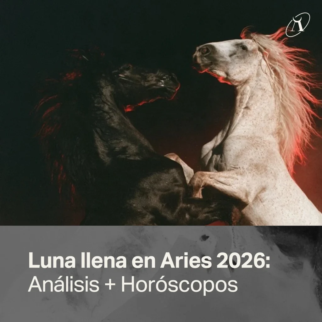 Luna Llena en Aries del 26 de septiembre de 2026: el final de una negociación